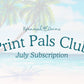 Print Pals Club Subscription!